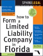 How to Form a Limited Liability Company in Florida - Warda, Mark, J.D.