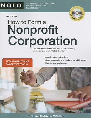How to Form a Nonprofit Corporation - Mancuso, Anthony, Attorney