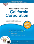 How to Form Your Own California Corporation - Mancuso, Anthony, Attorney