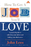 How to get a job you'll love