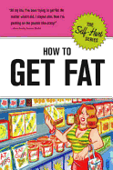 How to Get Fat - Knock Knock