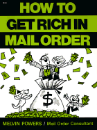 How to Get Rich in Mail Order