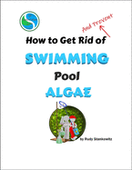 How to Get Rid of Swimming Pool Algae