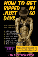How to Get Ripped in Just 60 Days