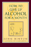 How to Give Up Alcohol for a Month