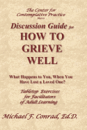 How to Grieve Well: Tabletop Exercises for Adult Learning Workshops