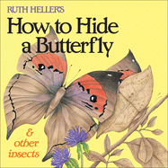 How to Hide a Butterfly & Other Insects