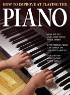 How To Improve At Playing Piano