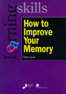 How to Improve Your Memory - Leach, Robert