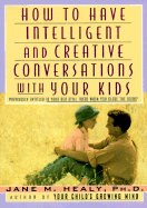 How To...Intelligent Conversation with Kids