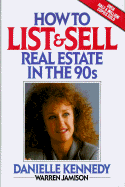 How to List and Sell Real Estate in the 90s - Kennedy, Danielle, and Jamison, Warren