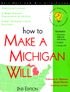 How to Make a Michigan Will: With Forms - Haman, Edward A, Atty., and Warda, Mark, J.D.