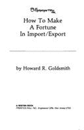 How to Make Fortune in Import-Export