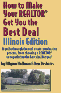 How to Make Your Realtor Get You the Best Deal: Illinois