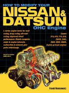 How to Modify Your Nissan & Datsun OHC Engine