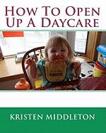 How to Open Up a Daycare