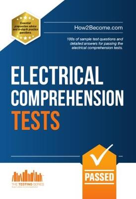 How to Pass Electrical Comprehension Tests: the Complete Guide to Passing Electrical Reasoning, Circuit and Comprehension Tests - Shepherd, Marilyn