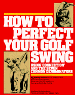 How to Perfect Your Golf Swing