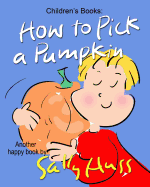 How to Pick a Pumpkin