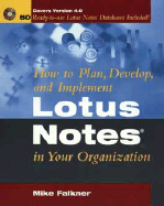 How to Plan, Develop, and Implement Lotus Notes in Your Organization