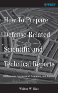 How to Prepare Defense-Related Scientific and Technical Reports: Guidance for Government, Academia, and Industry