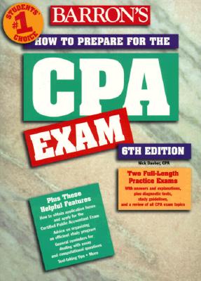 How to Prepare for the Certified Public Accountant Exam - Dauber, Nick