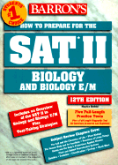 How to Prepare for the SAT II: Biology and Biology E/M