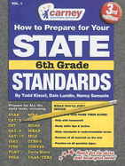 How to Prepare for Your State Standards, 6th Grade, Volume 1