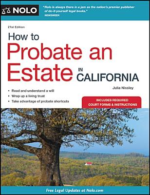 How to Probate an Estate in California - Nissley, Julia