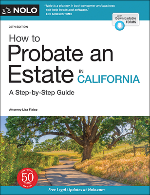 How to Probate an Estate in California - Nissley, Julia, and Fialco, Lisa