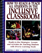 How to Reach & Teach All Students in the Inclusive Classroom: Ready-To-Use Strategies, Lessons, and Activities for Teaching Students with Diverse Learning Needs