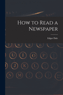 How to Read a Newspaper