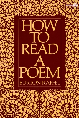 How to Read a Poem - Raffel, Burton