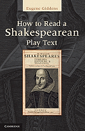 How to Read a Shakespearean Play Text