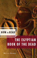 How to Read the Egyptian Book of the Dead (American)
