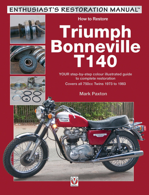 How to Restore Triumph Bonneville T140 - Paxton, Mark