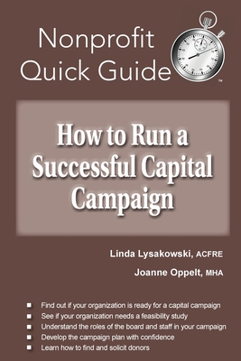 How to Run a Successful Capital Campaign - Lysakowski, Linda, and Oppelt, Joanne