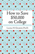 How to Save $50,000 on College