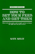 How to Set Your Fees and Get Them