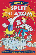 How to Split the Atom - Richardson, Hazel