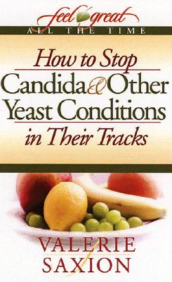 How to Stop Candida & Other Ye - Saxion, Valerie