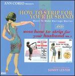 How to Strip for Your Husband: Music to Make Marriage Merrier/More How to Strip for You