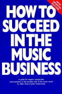 How to Succeed in the Music Business (Updated Edition) - Dunn, Allen