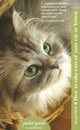 How to Take Care of Your Cat or Kitten - Fleck, Denise