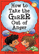 How to Take the Grrrr Out of Anger