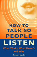 How to Talk So People Listen - Hamlin, Sonya