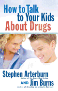 How to Talk to Your Kids about Drugs