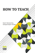 How To Teach