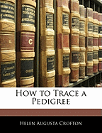How to Trace a Pedigree