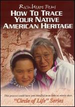 How to Trace Your Native American Heritage
